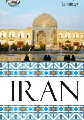 Okładka: Szczepan Lemańczyk - IRAN