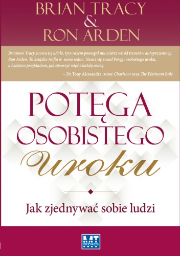Okładka: Brian Tracy - Potęga osobistego uroku Jak zjednywać sobie ludzi