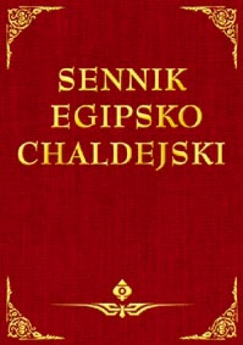 Okładka:  autor nieznany - Sennik egipsko-chaldejski
