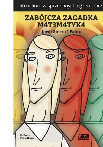 Okładka: Jordi Sierra i Fabra - Zabójcza zagadka matematyka
