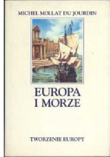 Okładka: Michel Mollat du Jourdin - Europa i morze