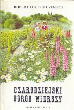 Okładka: Robert Louis Stevenson - Czarodziejski ogród wierszy