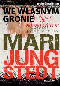 Okładka: Mari Jungstedt - We własnym gronie