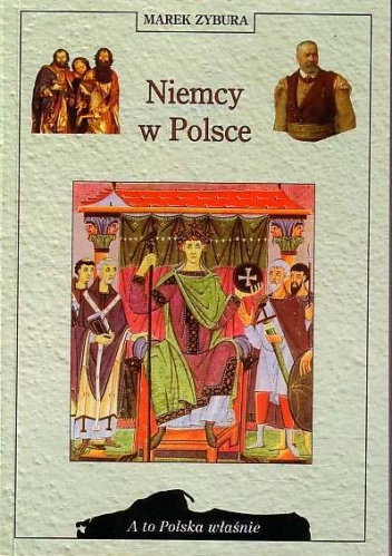 Okładka: Marek Zybura - Niemcy w Polsce