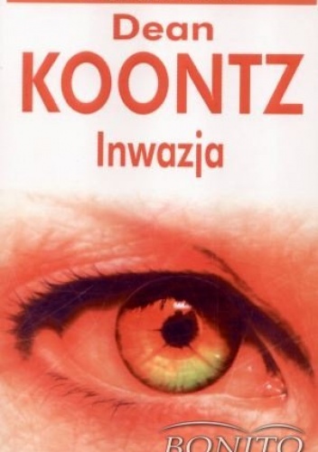 Okładka: Dean Koontz - Inwazja