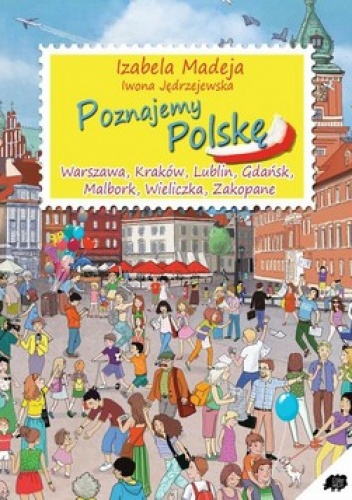 Okładka: Izabela Madeja - Poznajemy Polskę
