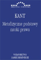 Okładka: Immanuel Kant - Metafizyczne Podstawy Nauki Prawa