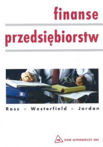 Okładka: Stephen A. Ross - Finanse przedsiębiorstw