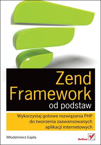 Okładka: Włodzimierz Gajda - Zend Framework od podstaw