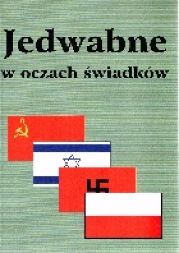 Okładka: Eugeniusz Marciniak - Jedwabne w oczach świadków.