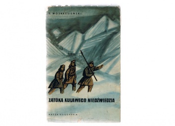 Okładka: S. Woskresienski - Zatoka Kulawego Niedźwiedzia