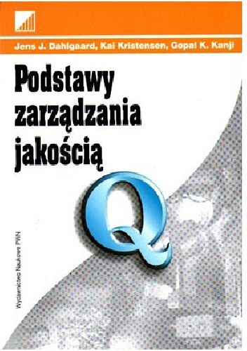 Okładka: Jens Dahlgaard - Podstawy zarządzania jakością