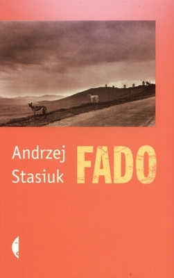Okładka: Andrzej Stasiuk - Fado