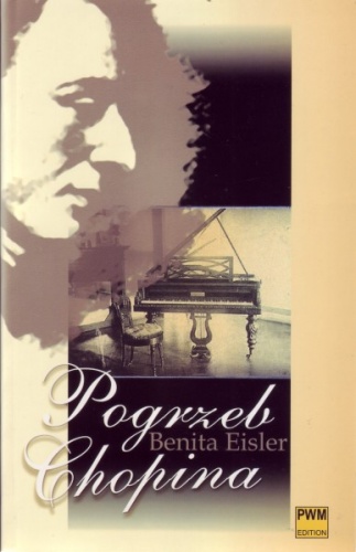 Okładka: Benita Eisler - Pogrzeb Chopina