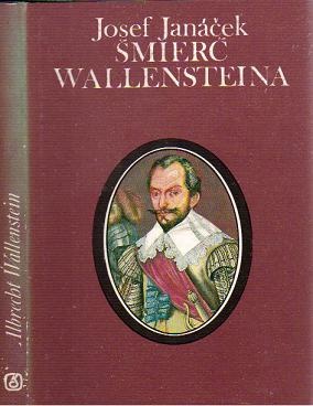 Okładka: Josef Janaczek - Śmierć Wallensteina