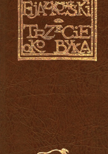 Okładka: Jędrzej Fijałkowski - Trzecie oko byka