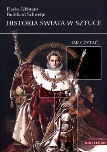 Okładka: Flavio Febbraro - Historia świata w sztuce. Jak czytać...