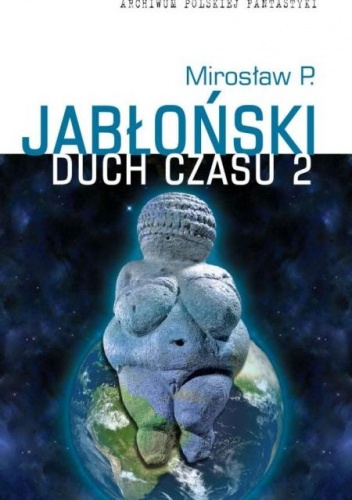 Okładka: Mirosław Piotr Jabłoński - Duch Czasu, tom 2
