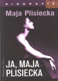 Okładka: Maja Plisiecka - Ja, Maja Plisiecka