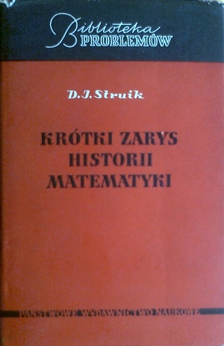 Okładka: Dirk J. Struik - Krótki zarys historii matematyki do końca XIX wieku