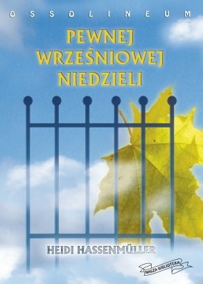 Okładka: Heidi Hassenmüller - Pewnej wrześniowej niedzieli