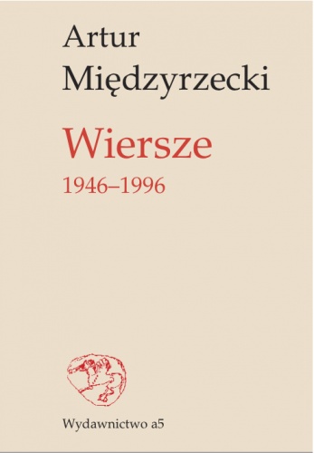 Okładka: Artur Międzyrzecki - Wiersze 1946-1996