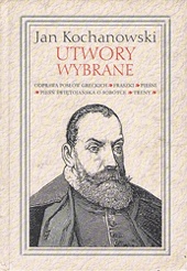 Okładka: Jan Kochanowski - Utwory wybrane