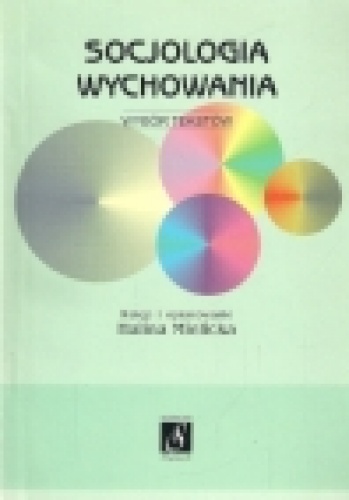 Okładka: Halina Mielicka - Socjologia wychowania - wybór tekstów