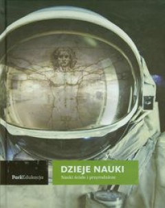 Okładka: Ryszard Witold Gryglewski - Dzieje nauki. Nauki ścisłe i przyrodnicze.