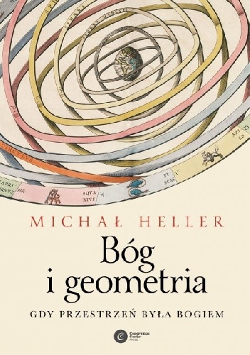 Okładka: Michał Heller - Bóg i geometria. Gdy przestrzeń była Bogiem