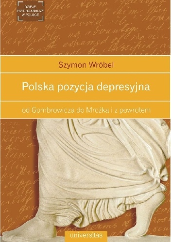 Okładka: Szymon Wróbel - Polska pozycja depresyjna: od Gombrowicza do Mrożka i z powrotem