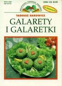 Okładka: Tadeusz Barowicz - Galarety i galaretki