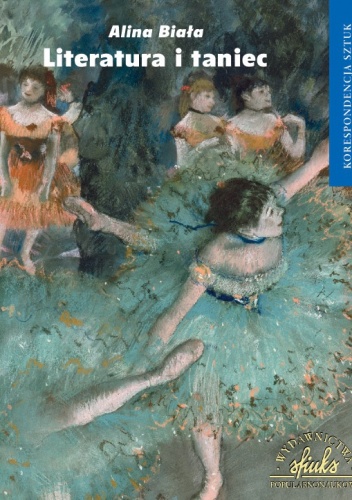 Okładka: Alina Biała - Literatura i taniec