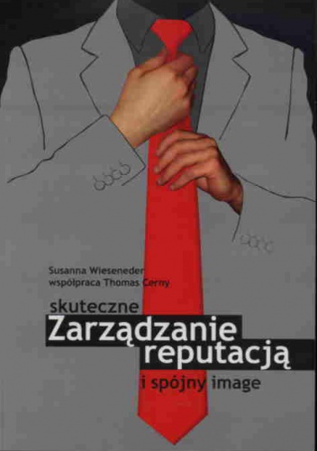 Okładka: S. Wiesender - Skuteczne zarządzanie reputacją i spójny image