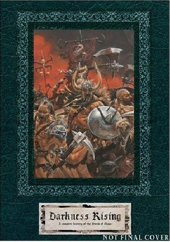 Okładka: Anthony Reynolds - Darkness Rising: A Complete History of the Storm of Chaos