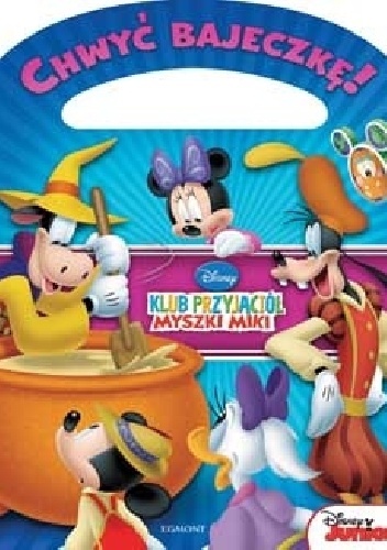Walt Disney - Chwyć bajeczkę! Klub Przyjaciół Myszki Miki