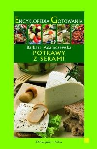 Okładka: Barbara Adamczewska - Encyklopedia Gotowania. Potrawy z serami