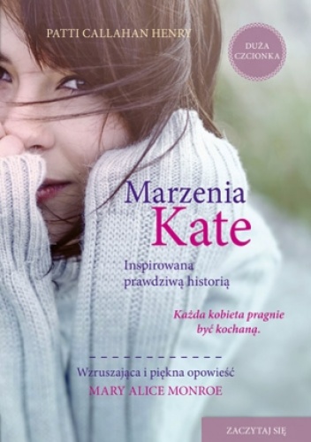 Okładka: Patti Callahan Henry - Marzenia Kate