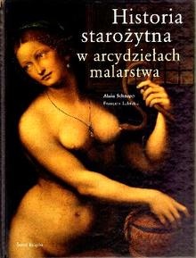 Okładka: François Lebrette - Historia starożytna w arcydziełach malarstwa