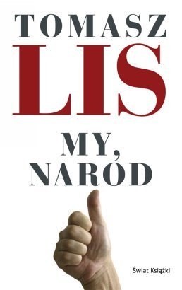 Okładka: Tomasz Lis - My, naród