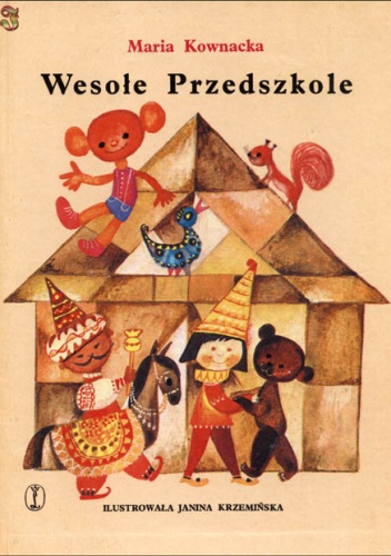 Okładka: Maria Kownacka - Wesołe przedszkole