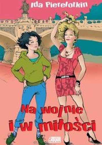 Okładka: Ida Pierelotkin - Na wojnie i w miłości.