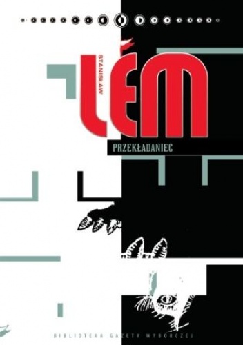 Okładka: Stanisław Lem - Przekładaniec