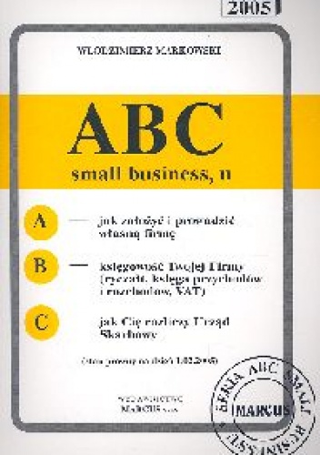 Okładka: Włodzimierz Markowski - ABC small businessu 2005