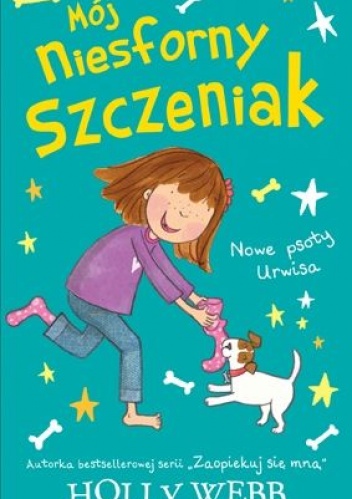 Okładka: Holly Webb - Mój niesforny szczeniak. Nowe psoty Urwisa