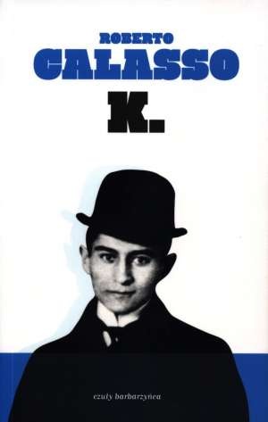 Okładka: Roberto Calasso - K.