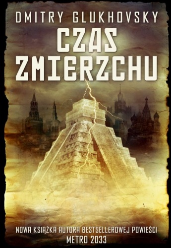Okładka: Dmitry Glukhovsky - Czas zmierzchu