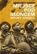 Okładka: Konstanty Gebert - Miejsce pod słońcem. Wojny Izraela