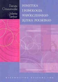 Okładka: Danuta Ostaszewska - Fonetyka i fonologia współczesnego języka polskiego