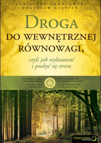 Okładka: Agnieszka Ornatowska - Droga do wewnętrznej równowagi, czyli jak wyluzować i pozbyć się stresu